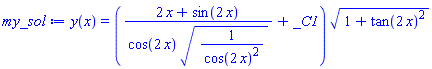 y(x) = ((2*x+sin(2*x))/(cos(2*x)*(1/cos(2*x)^2)^(1/2))+_C1)*(1+tan(2*x)^2)^(1/2)