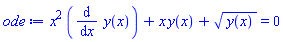 x^2*(diff(y(x), x))+x*y(x)+y(x)^(1/2) = 0