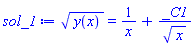 y(x)^(1/2) = 1/x+_C1/x^(1/2)