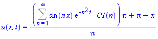 u(x, t) = ((Sum(sin(n*x)*exp(-n^2*t)*_C1(n), n = 1 .. infinity))*Pi+Pi-x)/Pi