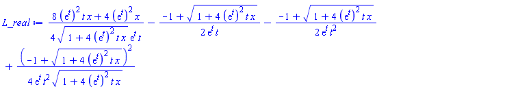 (1/4)*(8*(exp(t))^2*t*x+4*(exp(t))^2*x)/((1+4*(exp(t))^2*t*x)^(1/2)*exp(t)*t)-(1/2)*(-1+(1+4*(exp(t))^2*t*x)^(1/2))/(exp(t)*t)-(1/2)*(-1+(1+4*(exp(t))^2*t*x)^(1/2))/(exp(t)*t^2)+(1/4)*(-1+(1+4*(exp(t))^2*t*x)^(1/2))^2/(exp(t)*t^2*(1+4*(exp(t))^2*t*x)^(1/2))