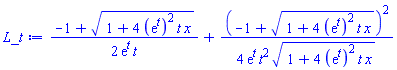 (1/2)*(-1+(1+4*(exp(t))^2*t*x)^(1/2))/(exp(t)*t)+(1/4)*(-1+(1+4*(exp(t))^2*t*x)^(1/2))^2/(exp(t)*t^2*(1+4*(exp(t))^2*t*x)^(1/2))
