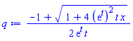 (1/2)*(-1+(1+4*(exp(t))^2*t*x)^(1/2))/(exp(t)*t)