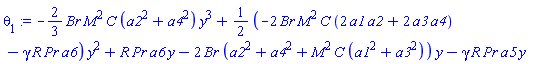 -(2/3)*Br*M^2*C*(a2^2+a4^2)*y^3+(1/2)*(-2*Br*M^2*C*(2*a1*a2+2*a3*a4)-gamma*R*Pr*a6)*y^2+R*Pr*a6*y-2*Br*(a2^2+a4^2+M^2*C*(a1^2+a3^2))*y-gamma*R*Pr*a5*y