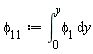 phi[11] := int(phi[1], y = 0 .. y)