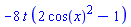 -8*t*(2*cos(x)^2-1)