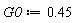 G0 := .45
