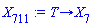 proc (T) options operator, arrow; X[7] end proc