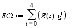 ECt := sum(E(i)*g^i, i = 0 .. 4):