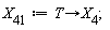 X[41] := proc (T) options operator, arrow; X[4] end proc;