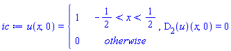u(x, 0) = piecewise(-1/2 < x and x < 1/2, 1, 0), (D[2](u))(x, 0) = 0
