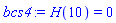 H(10) = 0