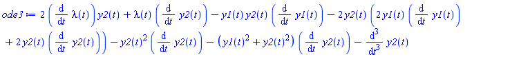 2*(diff(lambda(t), t))*y2(t)+lambda(t)*(diff(y2(t), t))-y1(t)*y2(t)*(diff(y1(t), t))-2*y2(t)*(2*y1(t)*(diff(y1(t), t))+2*y2(t)*(diff(y2(t), t)))-y2(t)^2*(diff(y2(t), t))-(y1(t)^2+y2(t)^2)*(diff(y2(t), t))-(diff(diff(diff(y2(t), t), t), t))