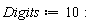 Digits := 10: