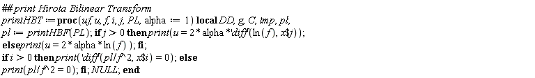 printHBT := proc (uf, u, f, i, j, PL, alpha := 1) local DD, g, C, tmp, pl; pl := printHBF(PL); if 0 < j then print(u = 2*alpha*('diff')(ln(f), `$`(x, j))) else print(u = 2*alpha*ln(f)) end if; if 0 < i then print(('diff')(pl/f^2, `$`(x, i)) = 0) else print(pl/f^2 = 0) end if; NULL end proc