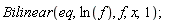 Bilinear(eq, ln(f), f, x, 1)