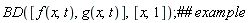 BD([f(x, t), g(x, t)], [x, 1])