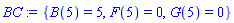 {B(5) = 5, F(5) = 0, G(5) = 0}
