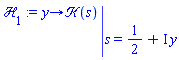 proc (y) options operator, arrow; eval(`&Kscr;`(s), s = 1/2+I*y) end proc