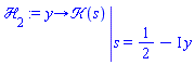 proc (y) options operator, arrow; eval(`&Kscr;`(s), s = 1/2-I*y) end proc