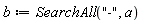 b := SearchAll("-", a)