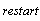 restart