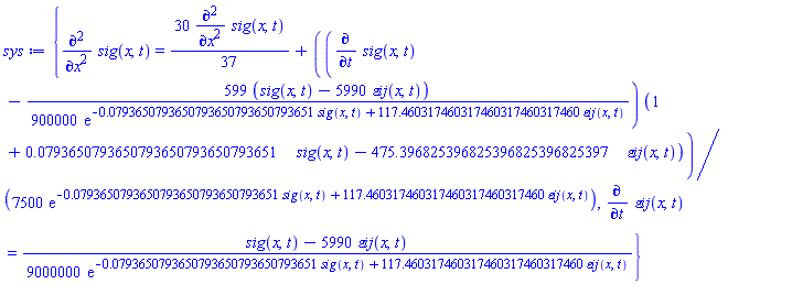 {diff(diff(sig(x, t), x), x) = (30/37)*(diff(diff(sig(x, t), x), x))+(1/7500)*(diff(sig(x, t), t)-(599/900000)*(sig(x, t)-5990*`&varepsilon;ij`(x, t))/exp(-0.793650793650793650793650793651e-1*sig(x, t)+117.460317460317460317460317460*`&varepsilon;ij`(x, t)))*(1+0.793650793650793650793650793651e-1*sig(x, t)-475.396825396825396825396825397*`&varepsilon;ij`(x, t))/exp(-0.793650793650793650793650793651e-1*sig(x, t)+117.460317460317460317460317460*`&varepsilon;ij`(x, t)), diff(`&varepsilon;ij`(x, t), t) = (1/9000000)*(sig(x, t)-5990*`&varepsilon;ij`(x, t))/exp(-0.793650793650793650793650793651e-1*sig(x, t)+117.460317460317460317460317460*`&varepsilon;ij`(x, t))}