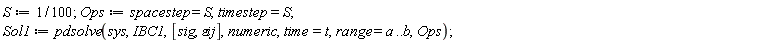 S := 1/100; Ops := spacestep = S, timestep = S; Sol1 := pdsolve(sys, IBC1, [sig, `&varepsilon;ij`], numeric, time = t, range = a .. b, Ops)