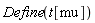 Define(t[mu])
