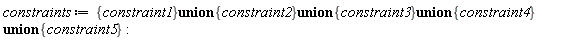 constraints := `union`(`union`(`union`(`union`({constraint1}, {constraint2}), {constraint3}), {constraint4}), {constraint5}):
