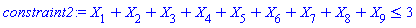 X[1]+X[2]+X[3]+X[4]+X[5]+X[6]+X[7]+X[8]+X[9] <= 3