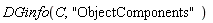 DGinfo(C, "ObjectComponents")