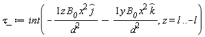 `&tau;_` := int(-I*z*B__0*x^2*`#mover(mi("j"),mo("&and;"))`/d^2-I*y*B__0*x^2*`#mover(mi("k"),mo("&and;"))`/d^2, z = l .. -l)