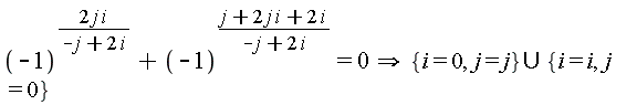`implies`((-1)^(2*j*i/(-j+2*i))+(-1)^((2*i*j+2*i+j)/(-j+2*i)) = 0, `union`({i = 0, j = j}, {i = i, j = 0}))