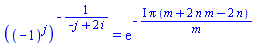 ((-1)^j)^(-1/(-j+2*i)) = exp(-I*Pi*(m+2*n*m-2*n)/m)