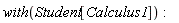 with(Student[Calculus1])