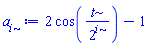 2*cos(t/2^i)-1