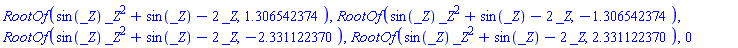 RootOf(sin(_Z)*_Z^2+sin(_Z)-2*_Z, 1.306542374), RootOf(sin(_Z)*_Z^2+sin(_Z)-2*_Z, -1.306542374), RootOf(sin(_Z)*_Z^2+sin(_Z)-2*_Z, -2.331122370), RootOf(sin(_Z)*_Z^2+sin(_Z)-2*_Z, 2.331122370), 0