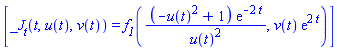 [_J[t](t, u(t), v(t)) = f__1((-u(t)^2+1)*exp(-2*t)/u(t)^2, v(t)*exp(2*t))]