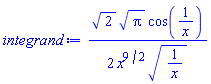 (1/2)*2^(1/2)*Pi^(1/2)*cos(1/x)/(x^(9/2)*(1/x)^(1/2))