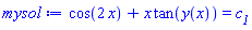 cos(2*x)+x*tan(y(x)) = c__1
