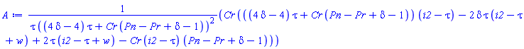 Cr*(((4*delta-4)*tau+Cr*(Pn-Pr+delta-1))*(i2-tau)-2*delta*tau*(i2-tau+w)+2*tau*(i2-tau+w)-Cr*(i2-tau)*(Pn-Pr+delta-1))/(tau*((4*delta-4)*tau+Cr*(Pn-Pr+delta-1))^2)