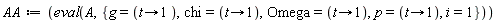 AA := eval(A, {Omega = (proc (t) options operator, arrow; 1 end proc), chi = (proc (t) options operator, arrow; 1 end proc), g = (proc (t) options operator, arrow; 1 end proc), i = 1, p = (proc (t) options operator, arrow; 1 end proc)})