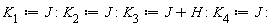 K[1] := J; K[2] := J; K[3] := J+H; K[4] := J