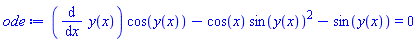 (diff(y(x), x))*cos(y(x))-cos(x)*sin(y(x))^2-sin(y(x)) = 0
