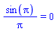 sin(Pi)/Pi = 0