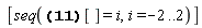 [seq({_Z2}[] = i, i = -2 .. 2)]