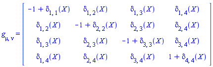 Physics:-g_[mu, nu] = Matrix(%id = 36893488152142178892)