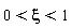 0 < xi and xi < 1