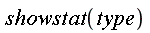 showstat(type)